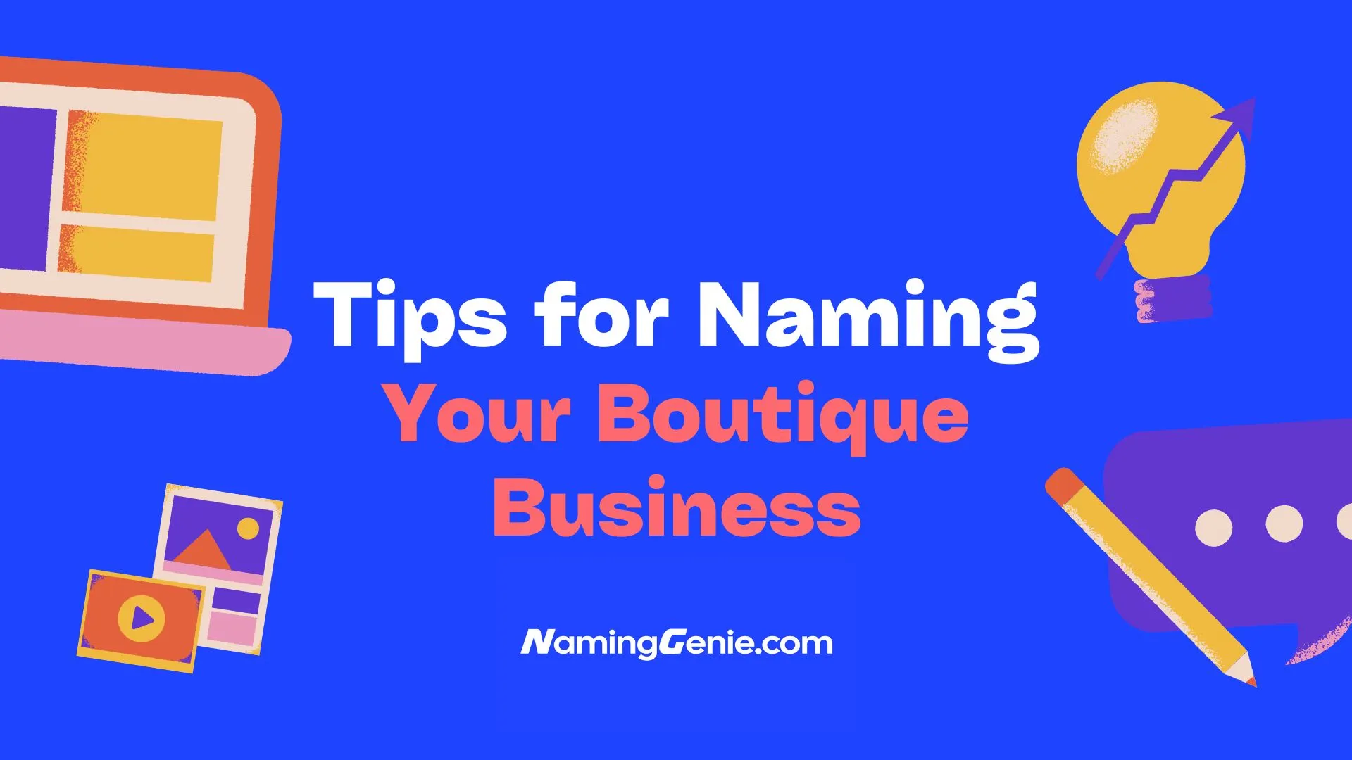 Tips for naming your Boutique business