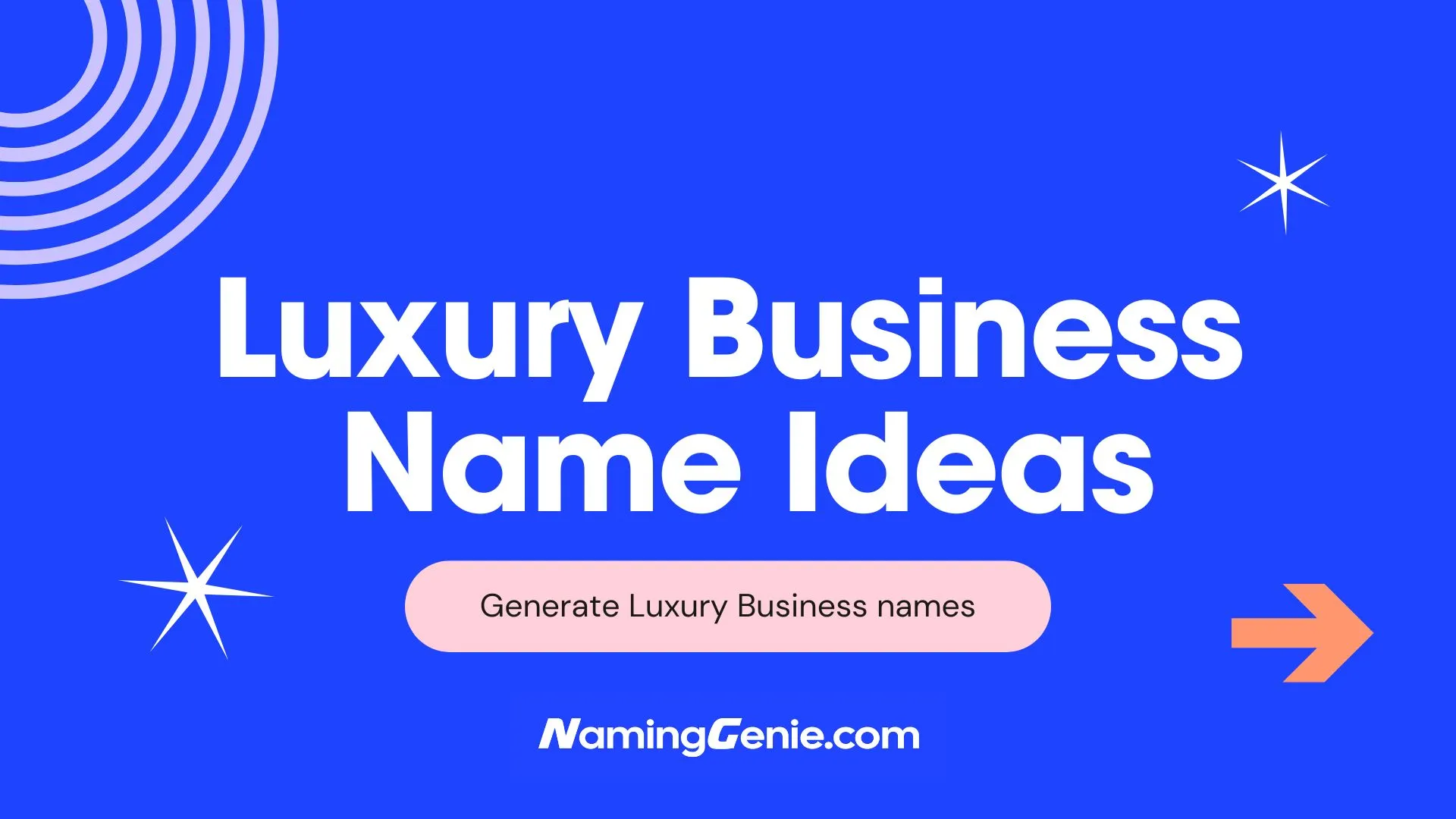 luxury Name Ideas