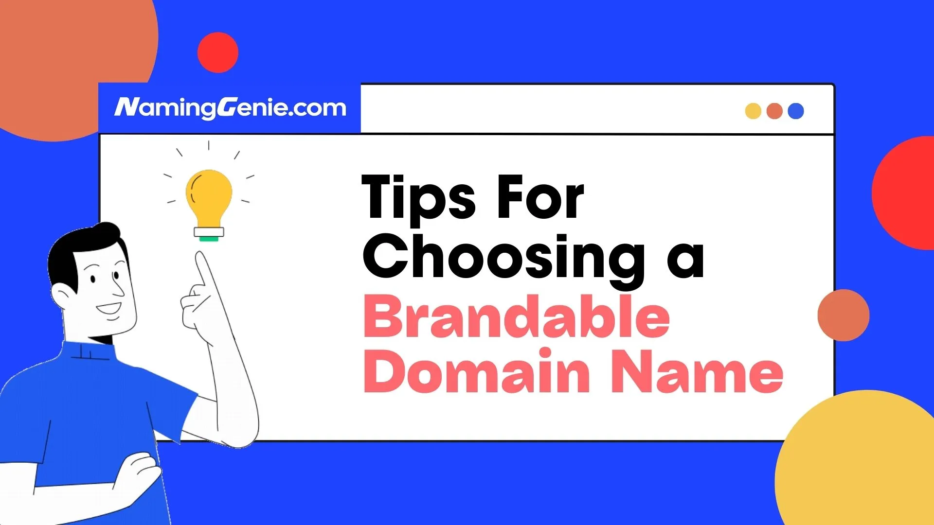 Tips on Choosing a Brandable Domain Name